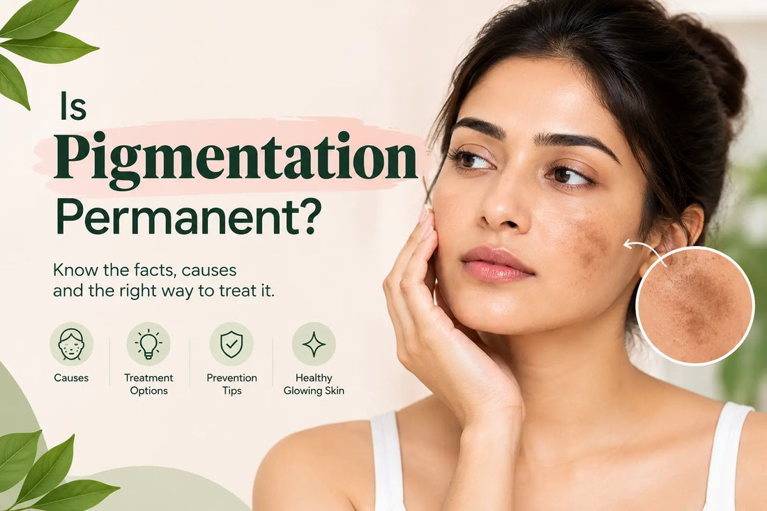 Is Pigmentation Permanent?