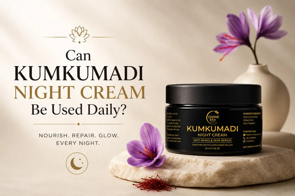 Can Kumkumadi Night Cream Be Used Daily?